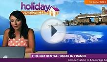 Holiday Homes in France | Holiday Rental Homes France