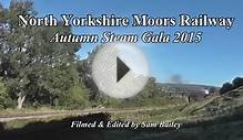 North Yorkshire Moors Railway - Autumn Steam Gala 2015