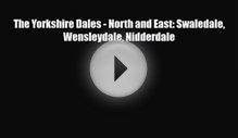 PDF The Yorkshire Dales - North and East: Swaledale