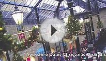 Yorkshire Dales Christmas Festivals